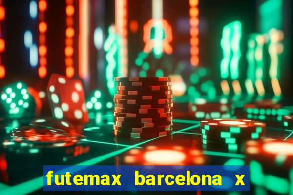 futemax barcelona x real madrid